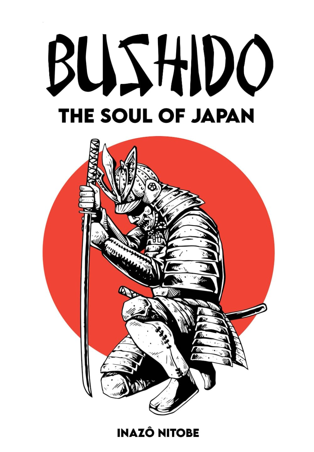 BUSHIDO The Soul of Japan By Inazo Nitobe