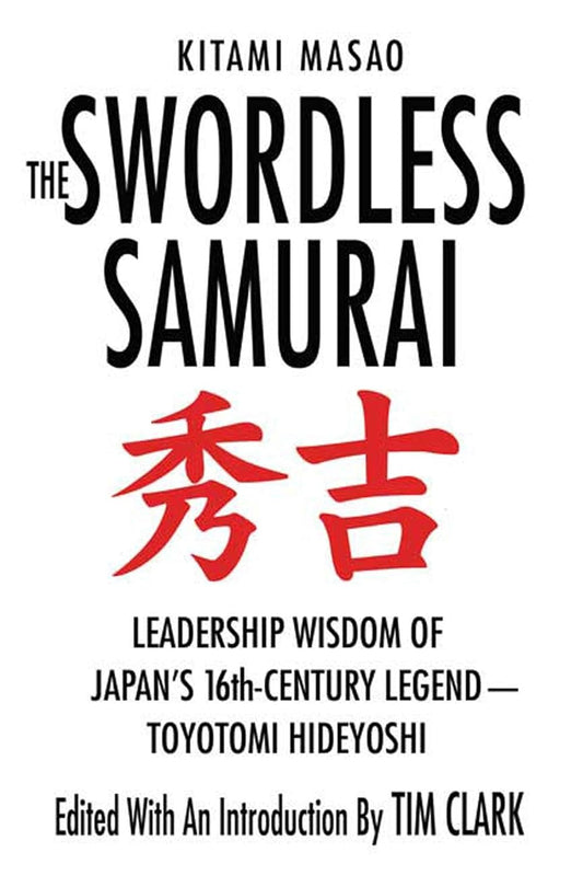 The Swordless Samurai By Tim Clark