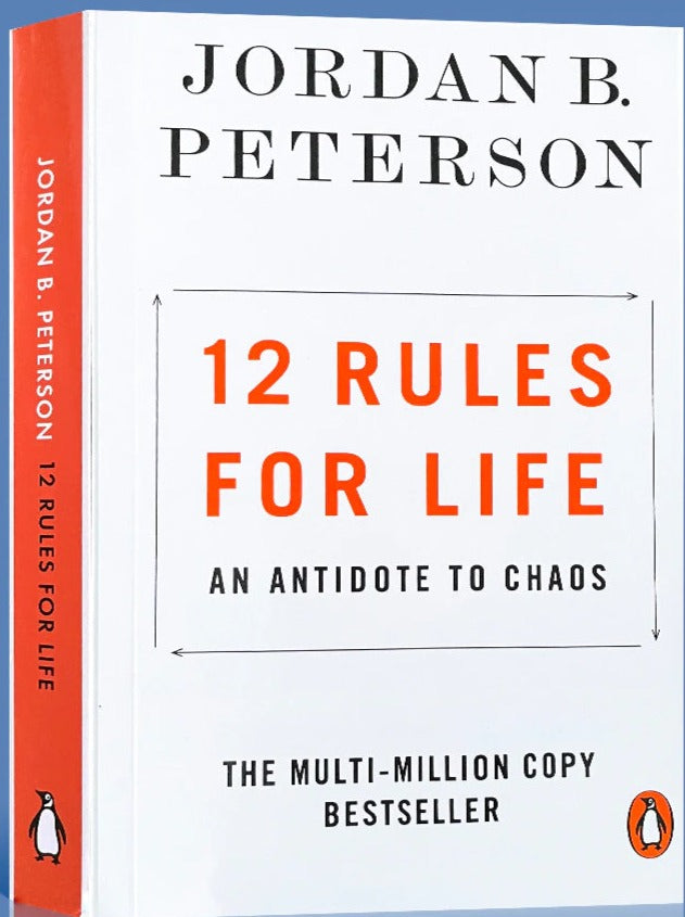 12 Rules For Life by Jordan B Peterson