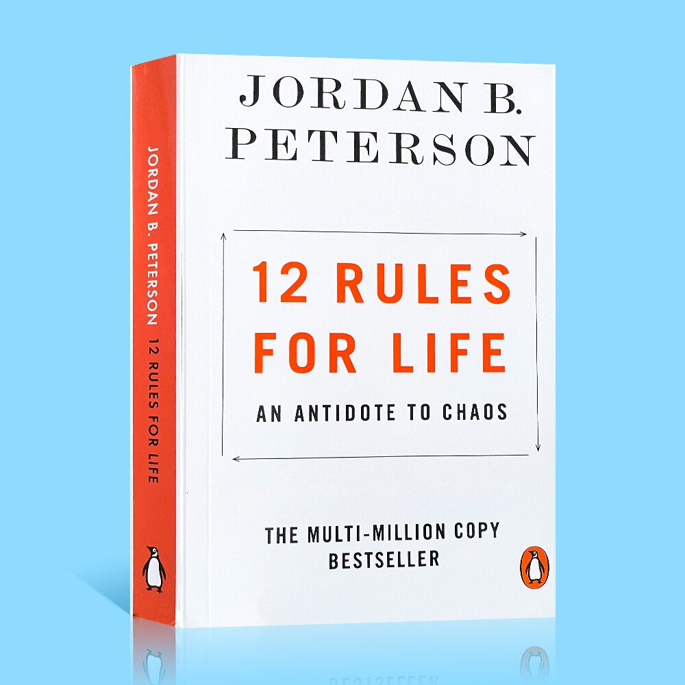 12 Rules for Life: an Antidote to Chaos by Jordan B. Peterson